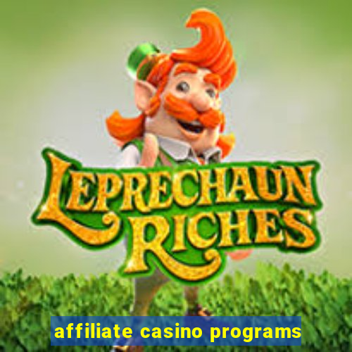 affiliate casino programs