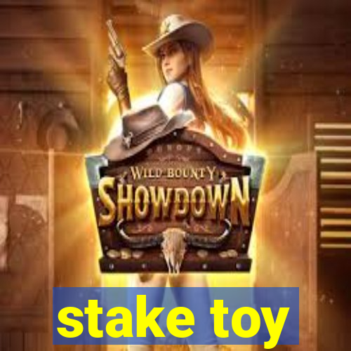 stake toy