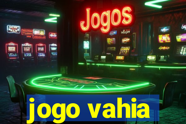 jogo vahia