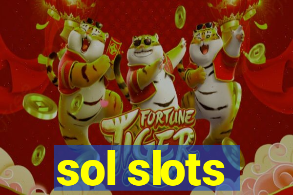 sol slots