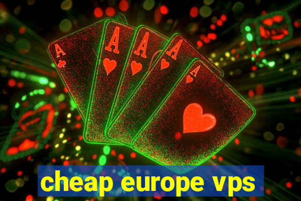 cheap europe vps