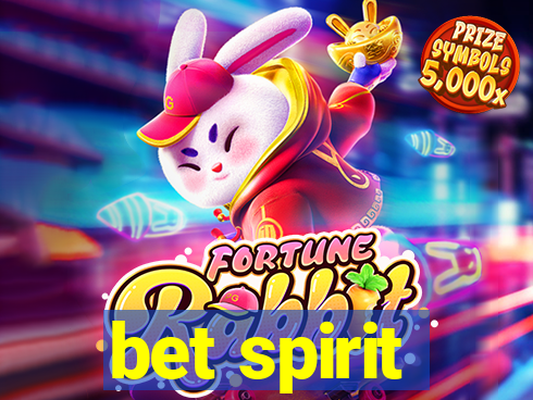 bet spirit