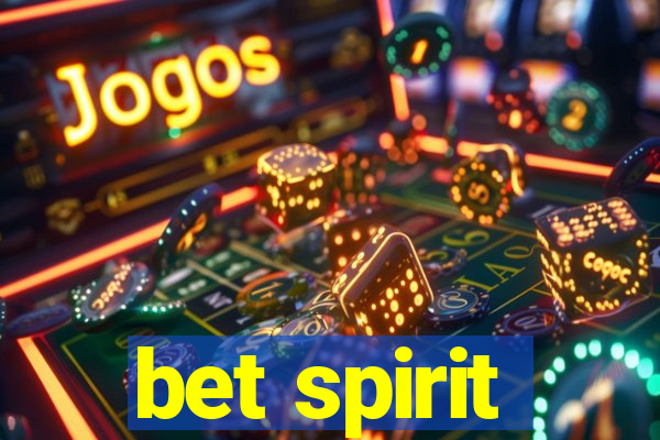 bet spirit