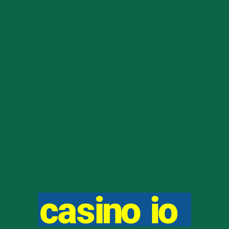 casino io