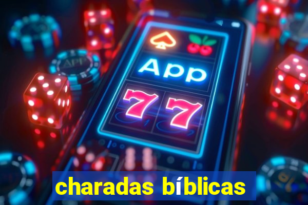 charadas bíblicas