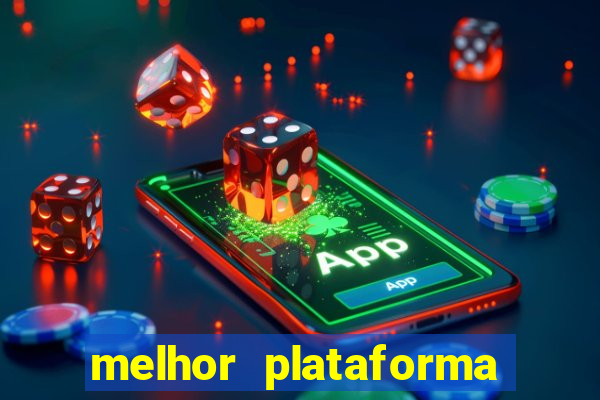 melhor plataforma para jogar e ganhar dinheiro