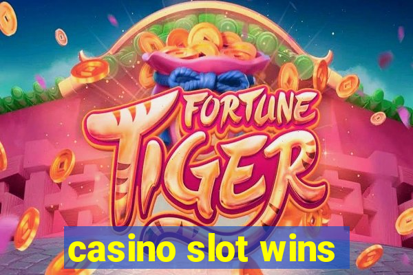 casino slot wins