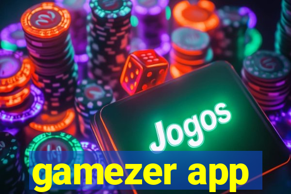 gamezer app