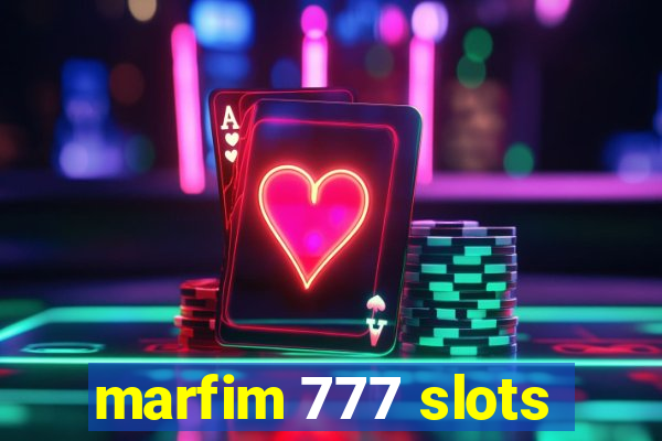 marfim 777 slots