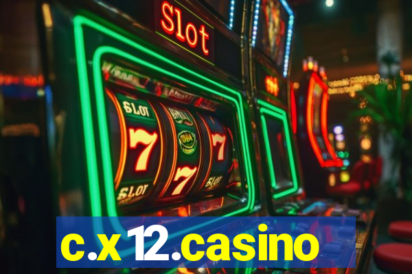 c.x12.casino