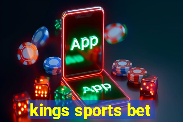 kings sports bet