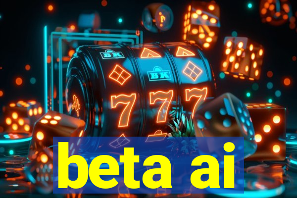 beta ai