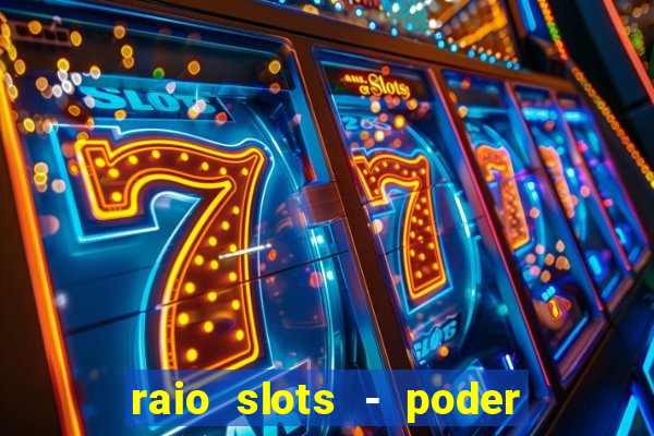 raio slots - poder de z茅us