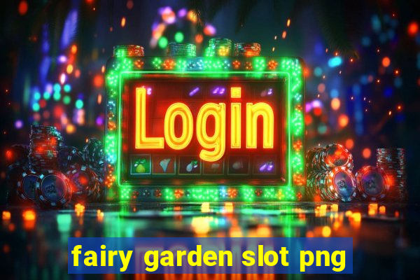 fairy garden slot png