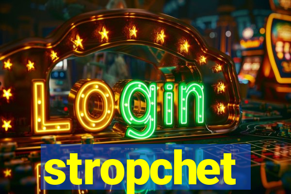 stropchet