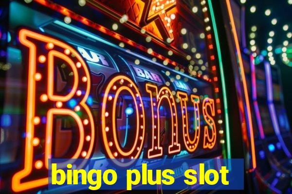 bingo plus slot