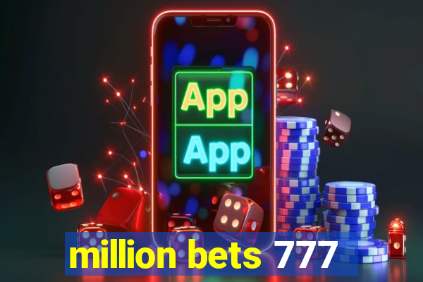 million bets 777