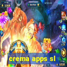 crema apps sl