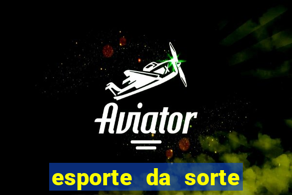 esporte da sorte casino ao vivo