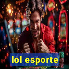 lol esporte