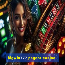 bigwin777 pagcor casino