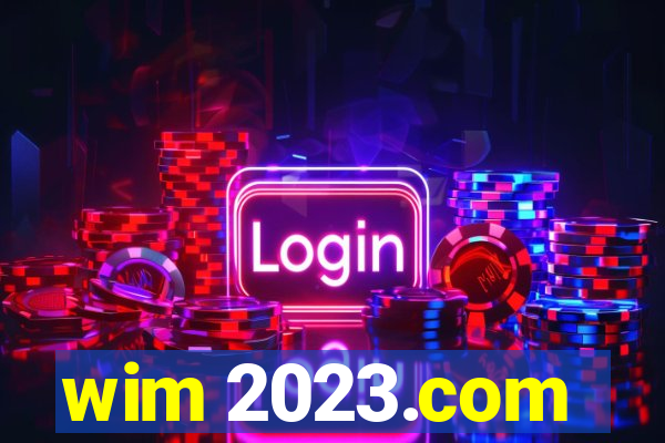 wim 2023.com