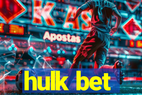 hulk bet