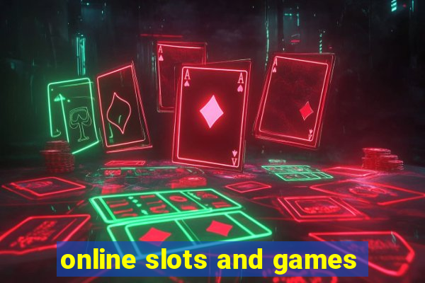 online slots and games