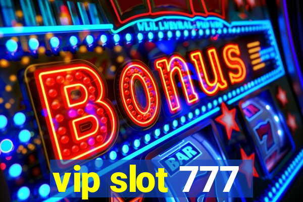 vip slot 777