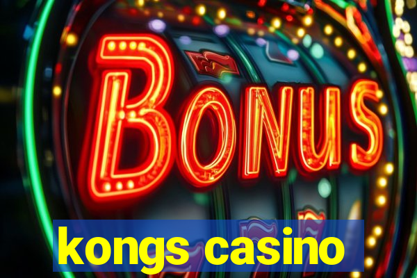 kongs casino