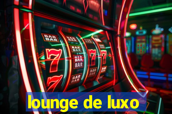 lounge de luxo