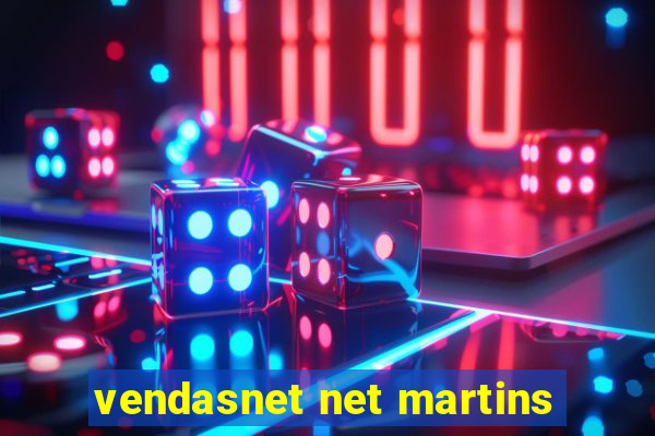 vendasnet net martins