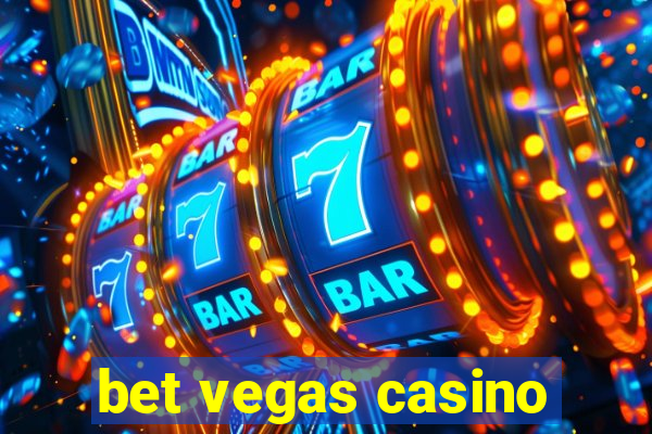 bet vegas casino