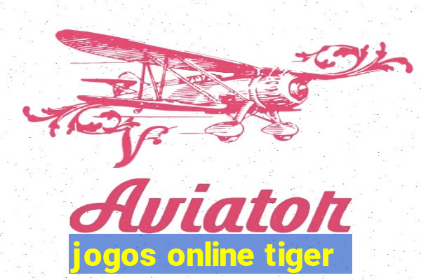 jogos online tiger