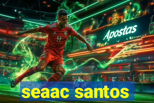 seaac santos