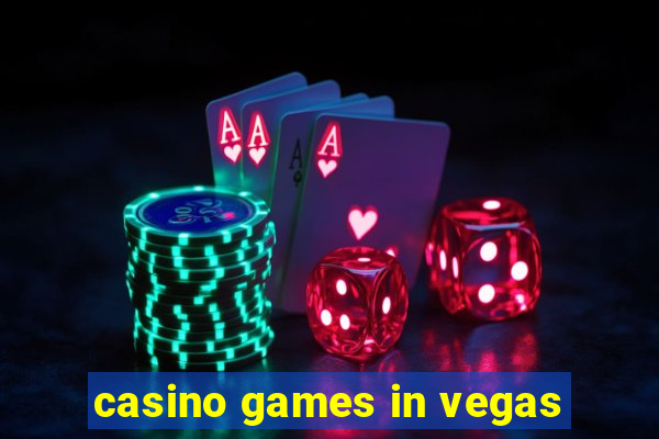 casino games in vegas