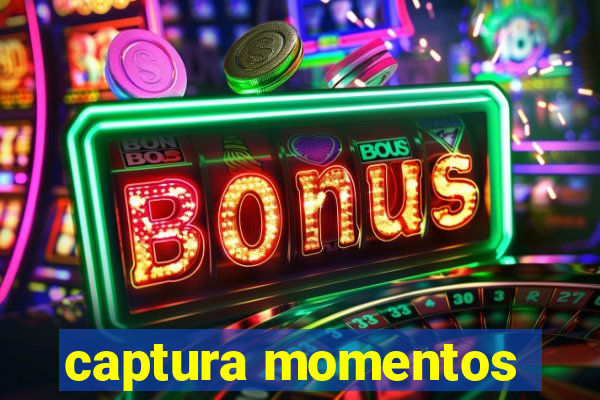 captura momentos