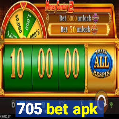 705 bet apk