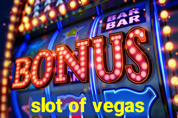 slot of vegas