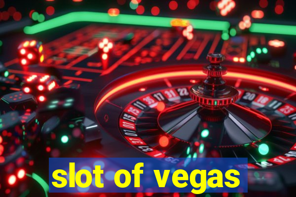 slot of vegas