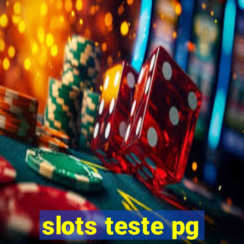 slots teste pg