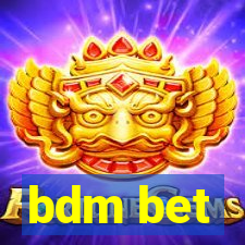 bdm bet