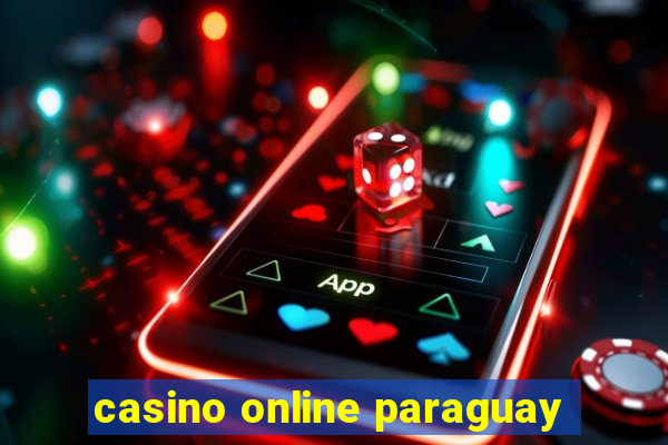 casino online paraguay