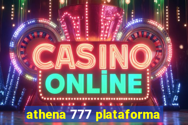 athena 777 plataforma