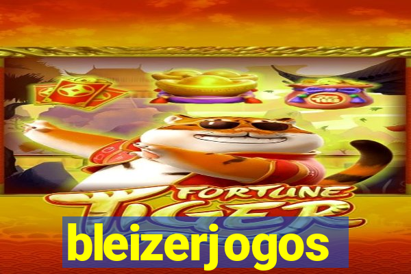 bleizerjogos