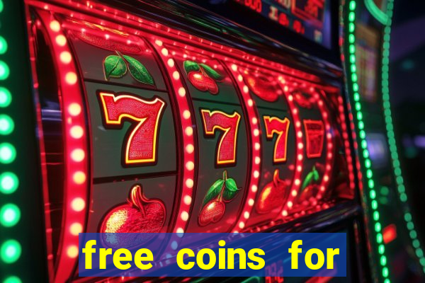 free coins for cash frenzy casino