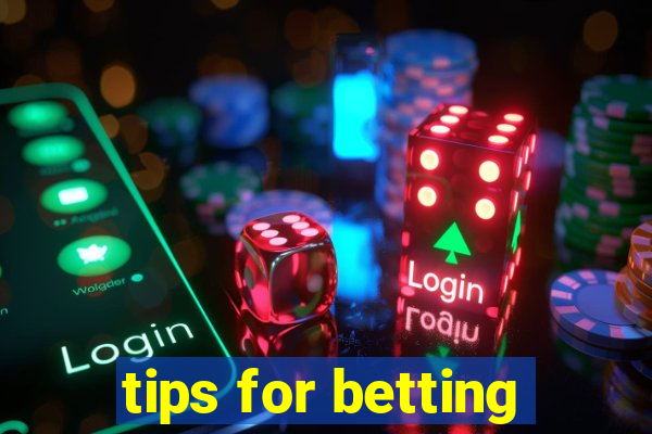 tips for betting