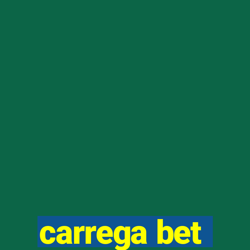 carrega bet