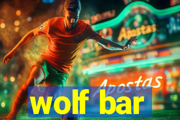 wolf bar