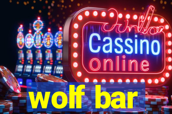 wolf bar